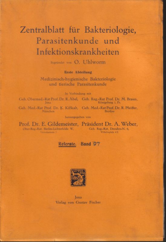 Zentralblatt für Bakteriologie, Parasitenkunde  und Infektionskrankheiten.1.Abteilung 97.Band 1930 No.1/2-25/26 