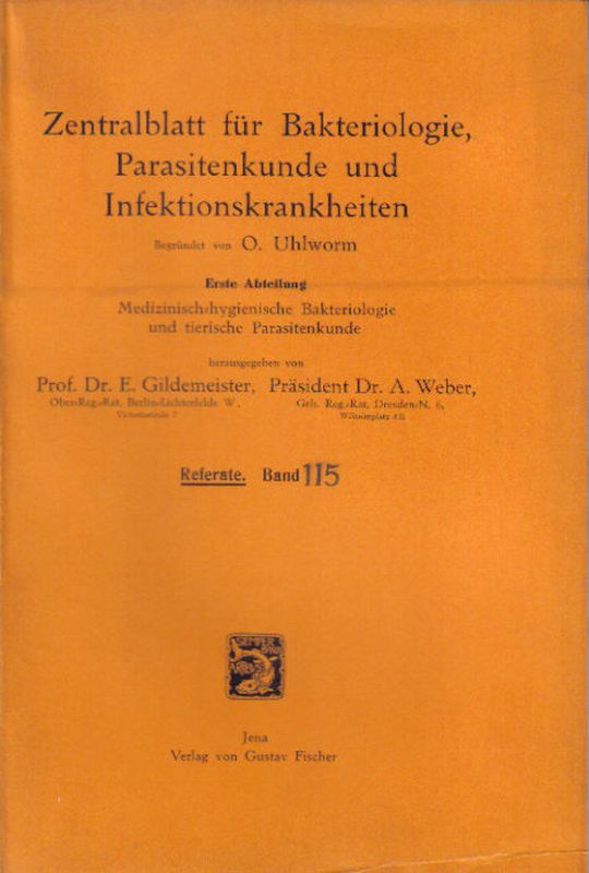 Zentralblatt für Bakteriologie, Parasitenkunde  und Infektionskrankheiten.1.Abteilung.115.Band.1934.No.1/2-25/26 