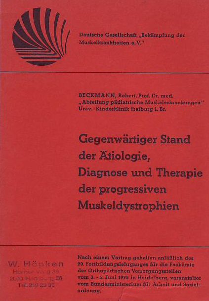 Beckmann,Robert  Gegenwärtiger Stand der Ätiologie, Diagnose und Therapie der 