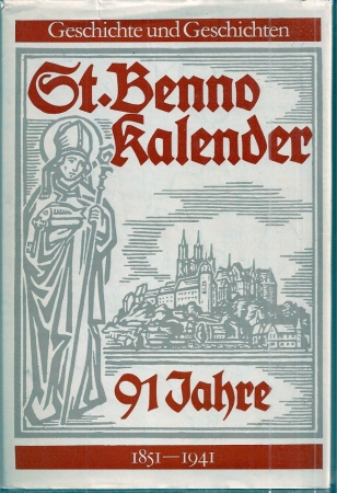 Seewald,Marianne (Hsg.)  91 Jahre St.Benno Kalender 1841-1941 