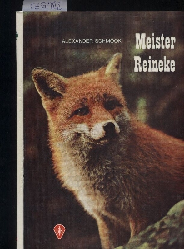 Schmook,Alexander  Meister Reineke 