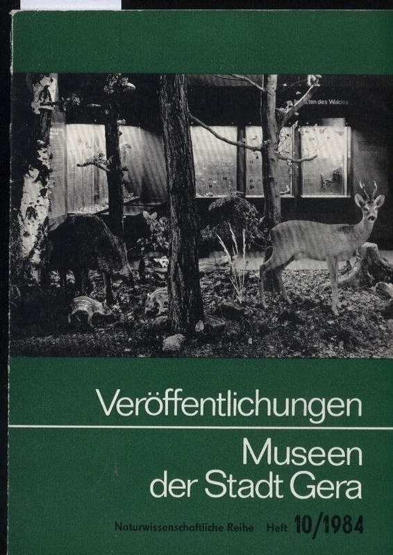Museen der Stadt Gera  Veröffentlichungen Heft 10. 1984 