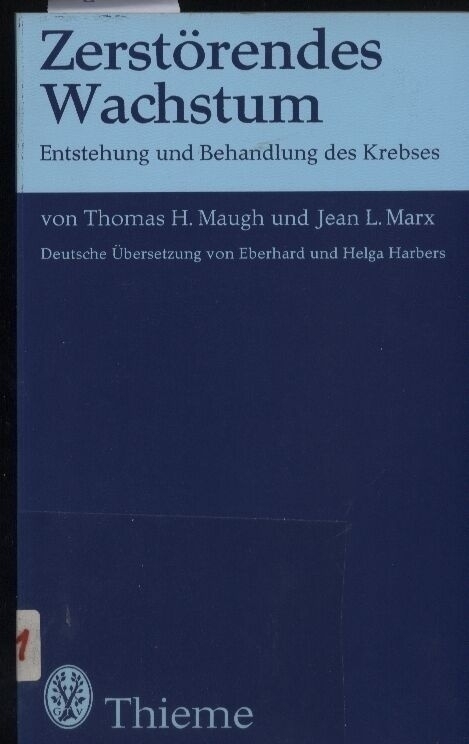 Maugh,Thomas H.+Jean L.Marx  Zerstörendes Wachstum 