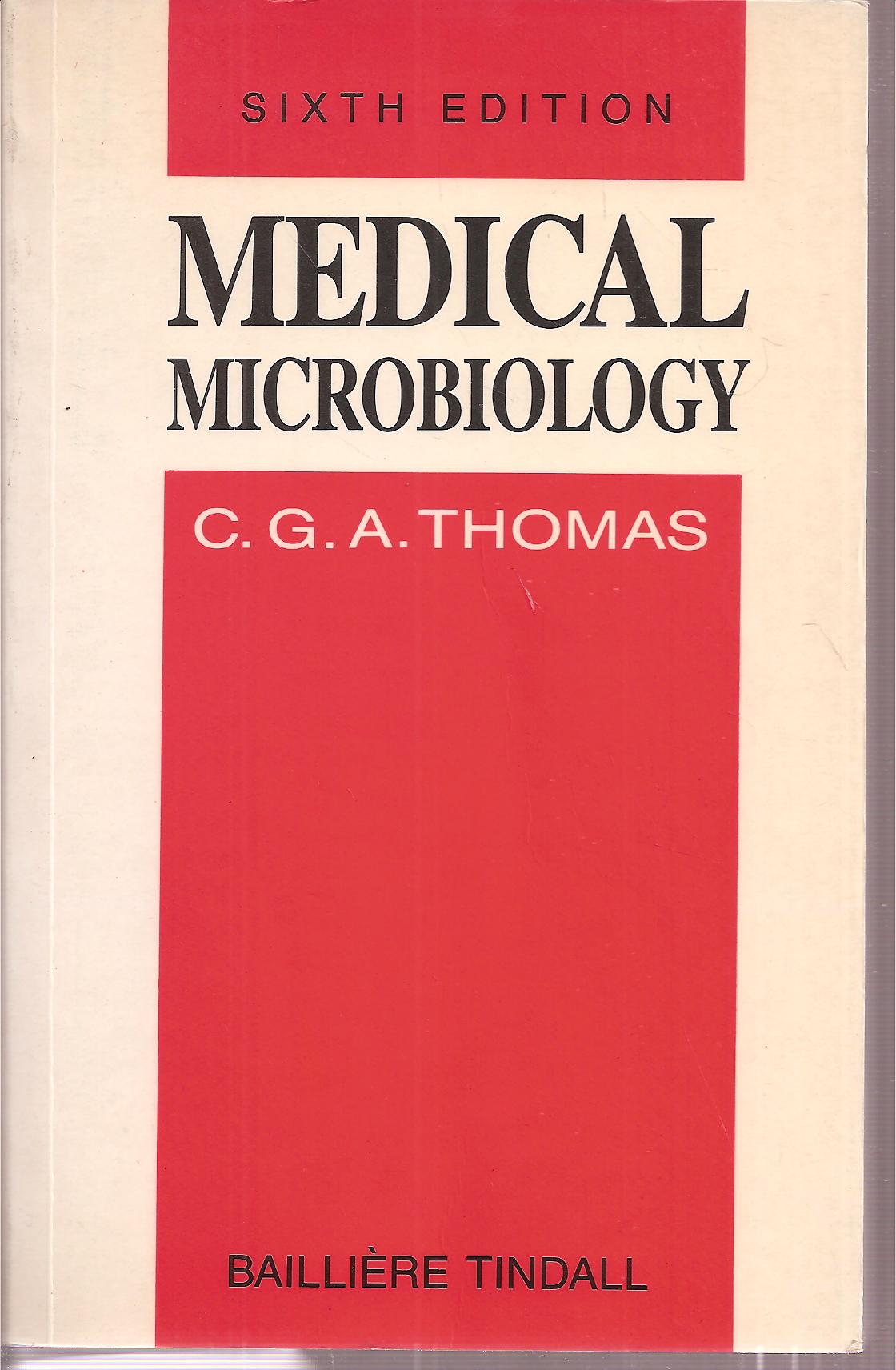 Thomas,C.G.A.  Medical Microbiology 
