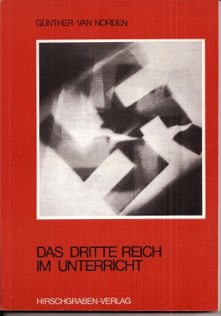 Norden,Günther van  Das Dritte Reich im Unterricht 