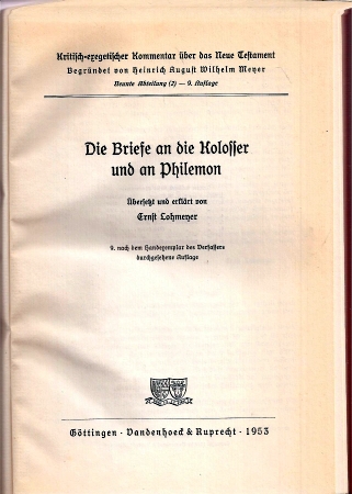 Lohmeyer,Ernst  Der Briefe an die Kolosser und an Philemon 