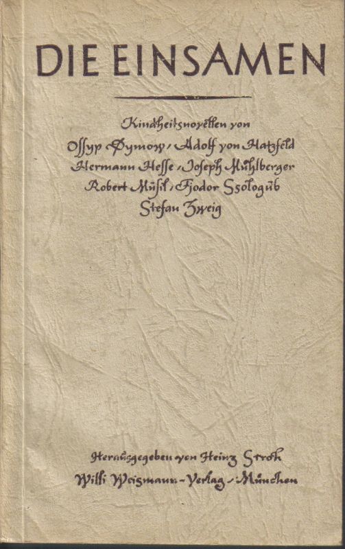 Stroh,Heinz(Hsg.)  Die Einsamen(Kindheitsnovellen u.a. von O.Dymow,A.von Hatzfeld 