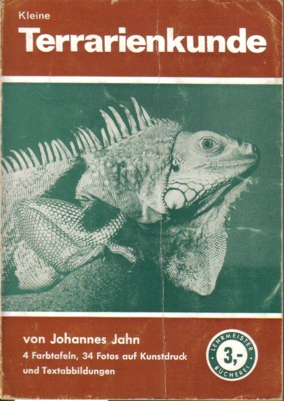 Jahn,Johannes  Kleine Terrarienkunde 