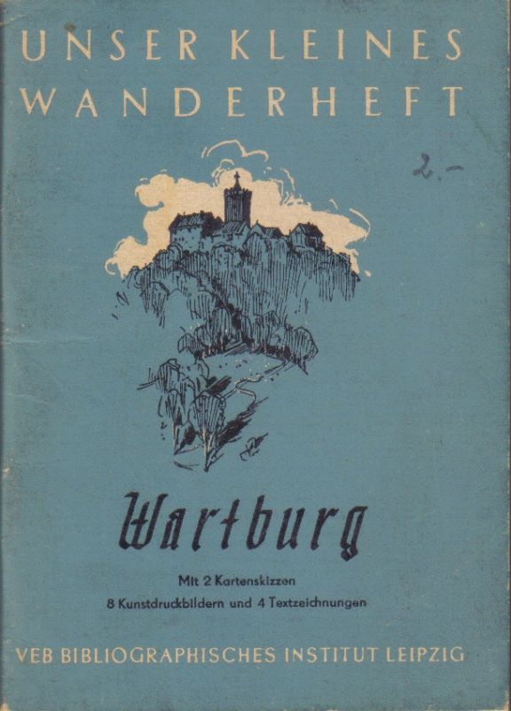 Wartburg: Bornemann,Hanns  Die Wartburg 