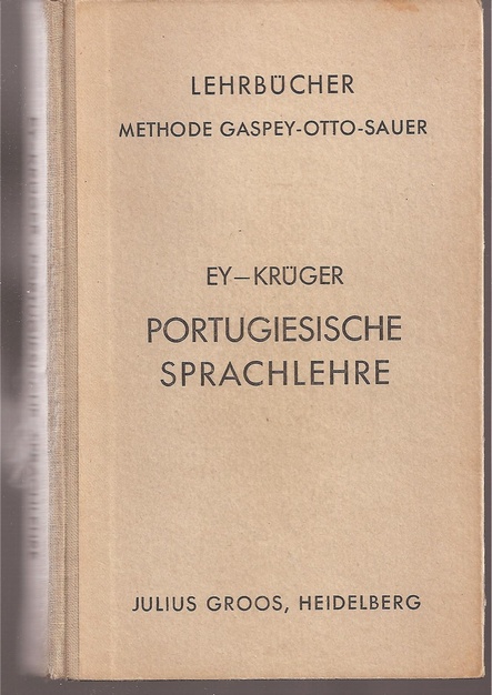 Ey,Luise und Fritz Krüger  Portugiesische Sprachlehre 