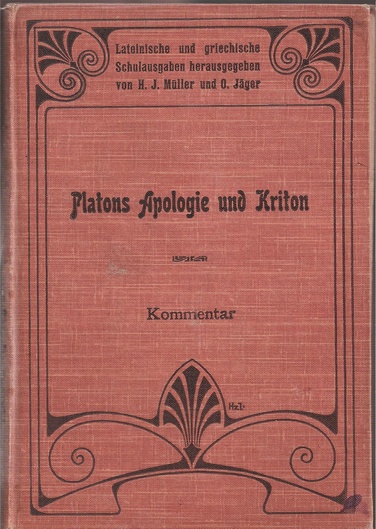 Bamberg,Albert von  Platons Apologie und Kriton mit Stücken aus dem Symposion und dem 