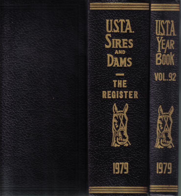 U.S.T.A.Sires and Dams  Annual Year Book 1979 Volume 92 