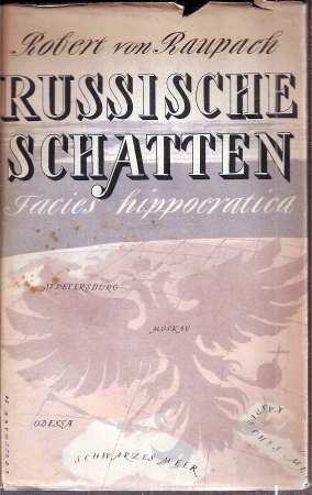 Raupach,Robert von  Russische Schatten (Facies Hippocratica) 