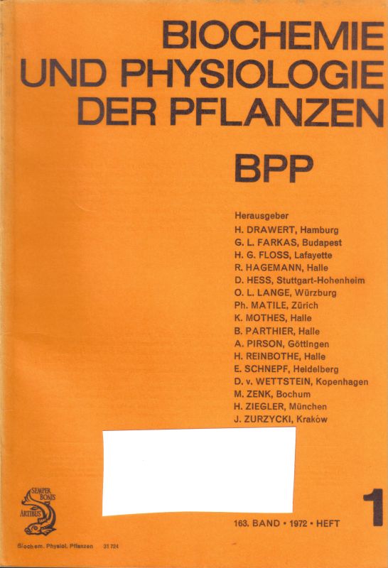 Biochemie und Physiologie der Pflanzen  Biochemie und Physiologie der Pflanzen 163.Band 1972 Heft 1 bis 6 