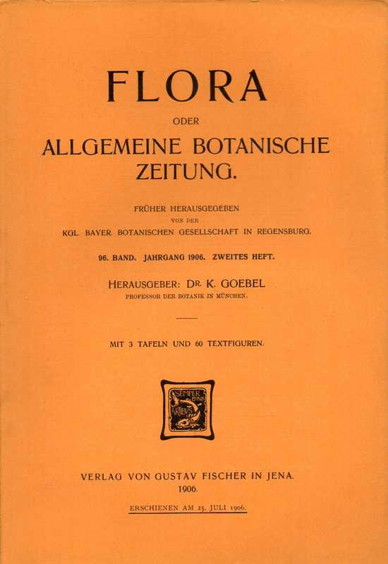 Flora oder Allgemeine Botanische Zeitung  Flora 96.Band.Jahrgang 1906.2.Heft 