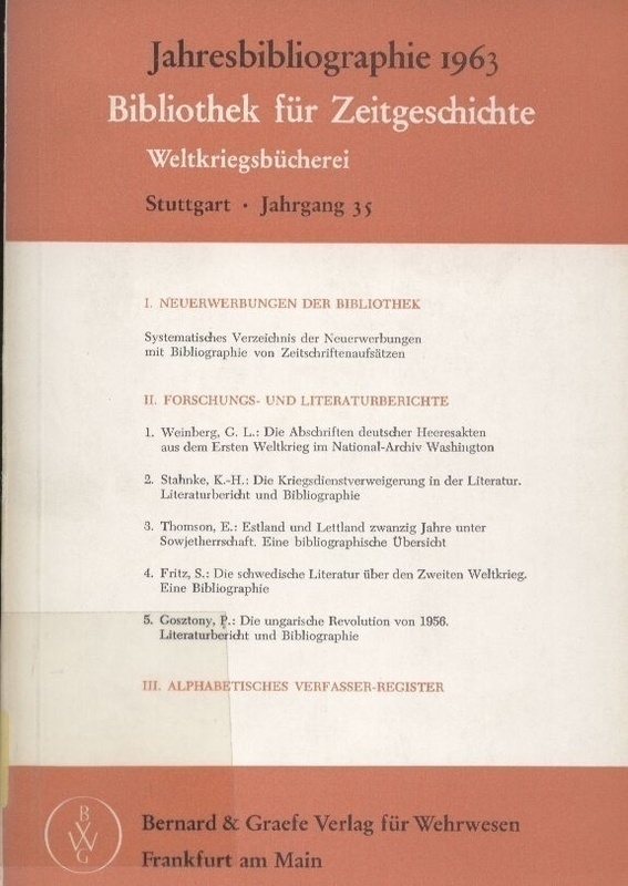 Jahresbibliographie 1963  Bibliothek für Zeitgeschichte: Jg. 35. Weltkriegsbücherei 