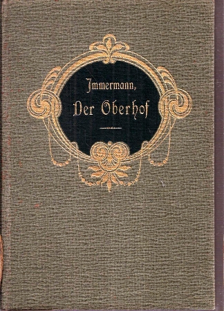 Immermann,Karl  Der Oberhof 