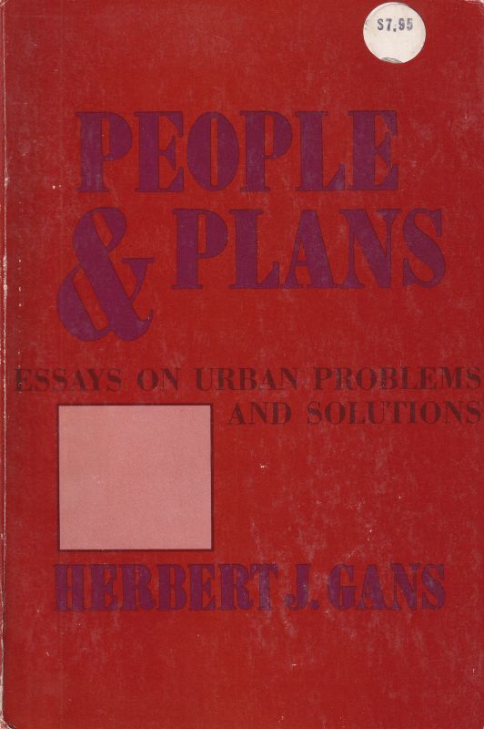 Gans,Herbert J.  People and Plans 