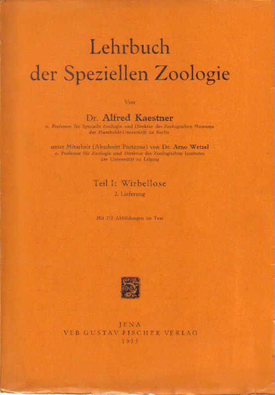Kaestner,Alfred  Lehrbuch der Speziellen Zoologie.Teil I:Wirbellose.2.Lieferung 