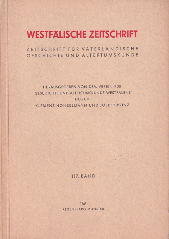 Westfälische Zeitschrift  Westfälische Zeitschrift 117. Band 1967 