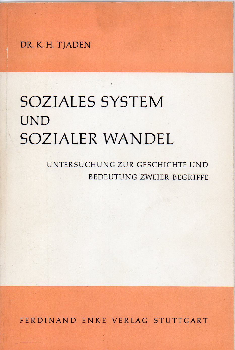 Tjaden,K.H.  Soziales System und sozialer Wandel 