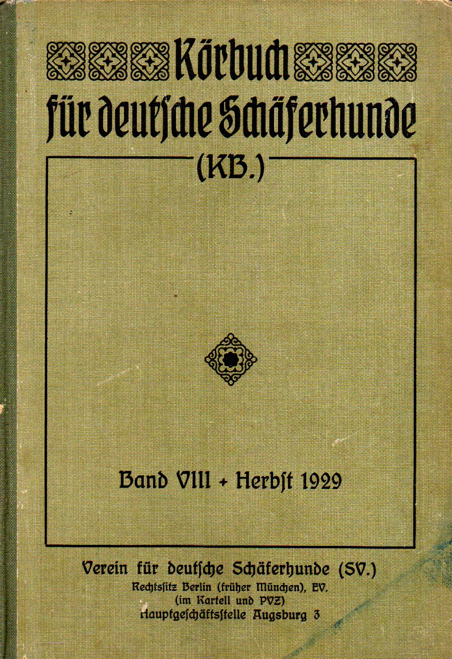 Verein für deutsche Schäferhunde  Körbuch für Deutsche Schäferhunde Band VIII Ankörung Herbst 1929 