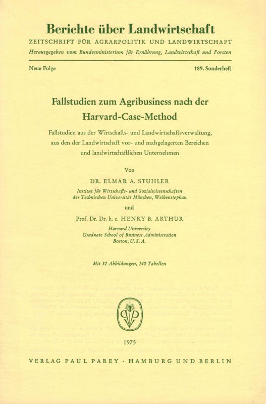 Stuhler,Elmar A.und Henry B.Arthur  Fallstudien zum Agribusiness nach der Harvard-Case-Methode 