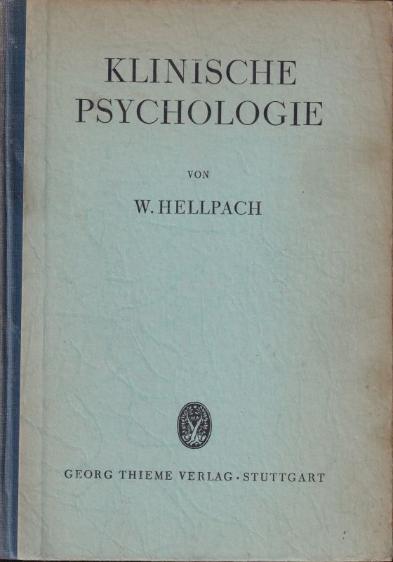 Hellpach,Willy  Klinische Psychologie 