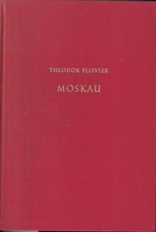 Plievier,Theodor  Moskau 