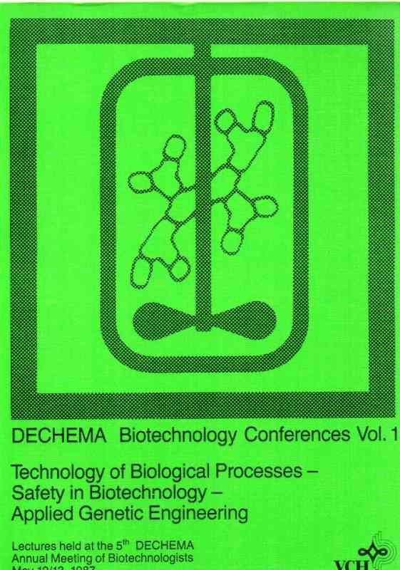 Dechema  Biotechnology Conferences Vol. 1 