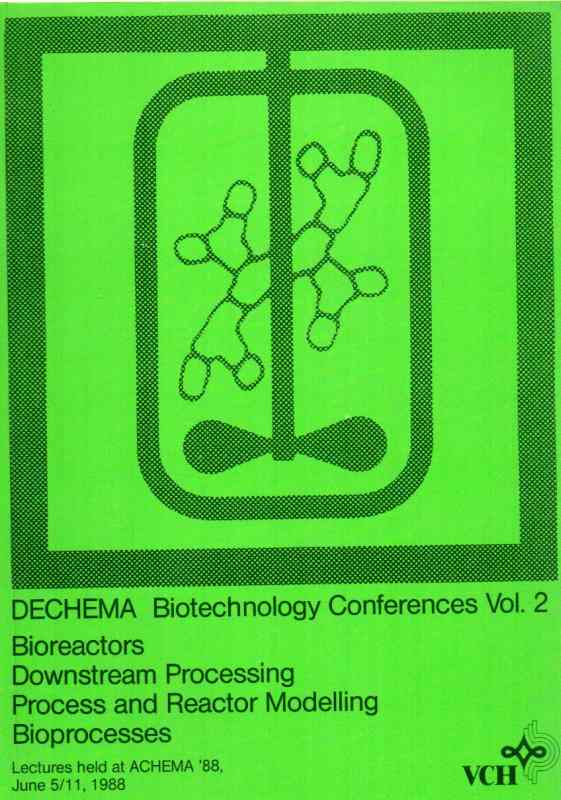 Dechema  Biotechnology Conferences Vol. 2 