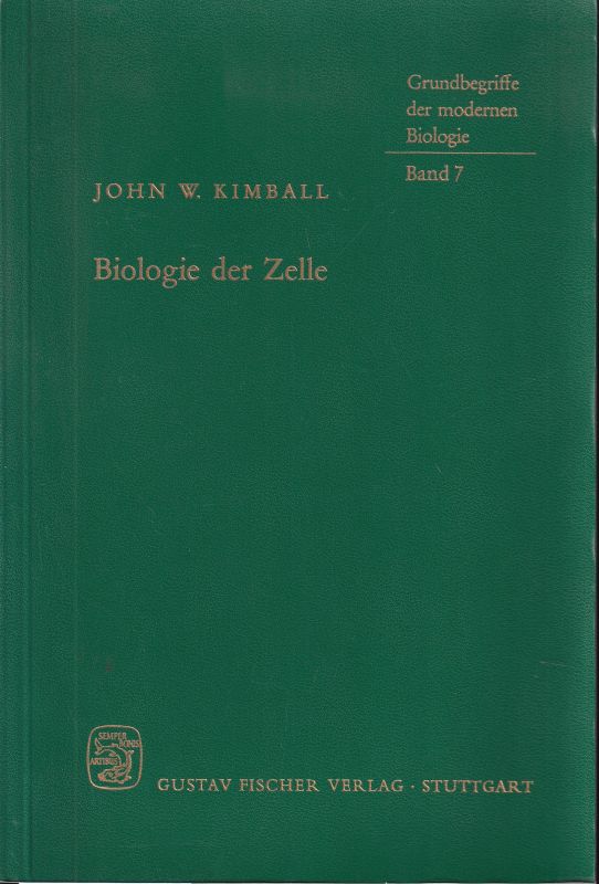 Kimball,John W.  Biologie der Zelle 