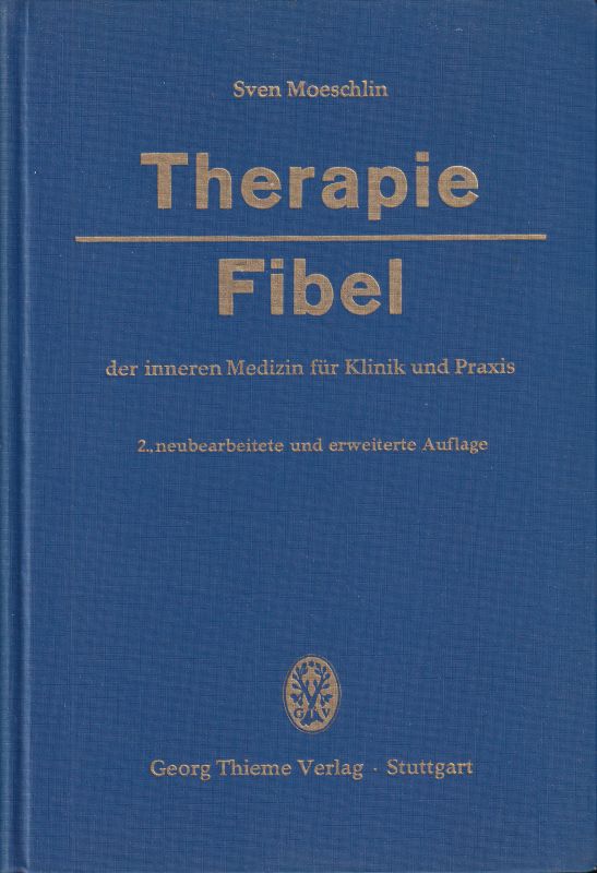 Moeschlin,Sven  Therapie-Fibel der inneren Medizin für Klinik und Praxis 