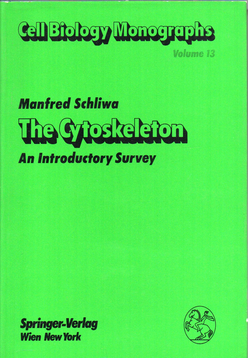 Schliwa,M.  The Cytoskeleton 