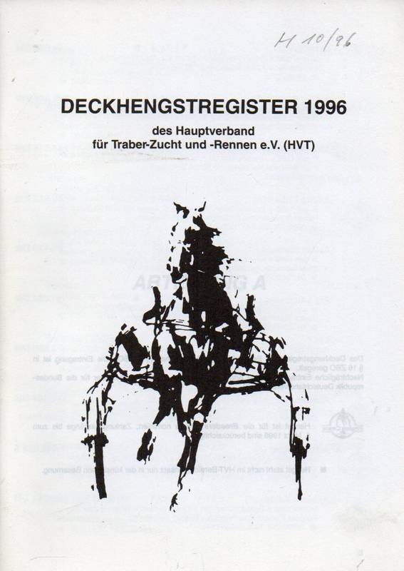 Hauptverband für Traber-Zucht und -Rennen e.V.  Deckhengstregister 1996 