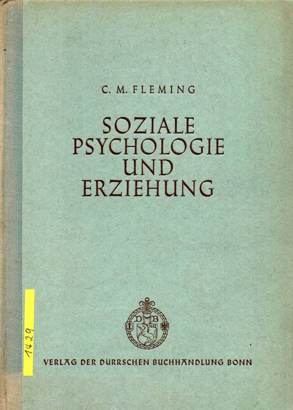 Fleming,C.M.  Soziale Psychologie und Erziehung 