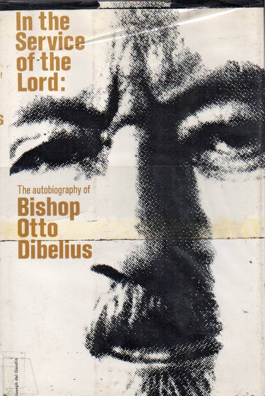 In the Service of the Lord  The Autobiography of Bishop Otto Dibelius 
