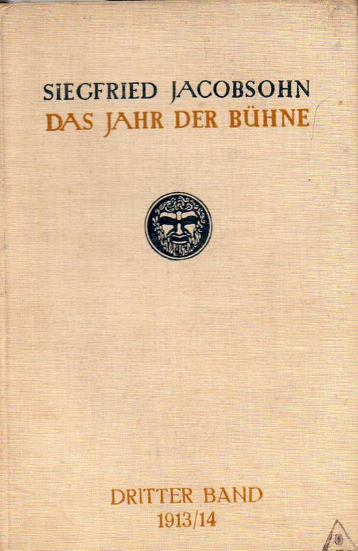 Jacobsohn,Siegfried  Das Jahr der Bühne.3.Band.1913/14 