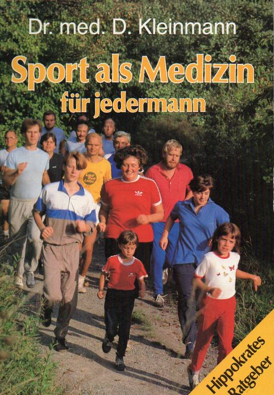 Kleinmann,Dieter  Sport als Medizin für jedermann 