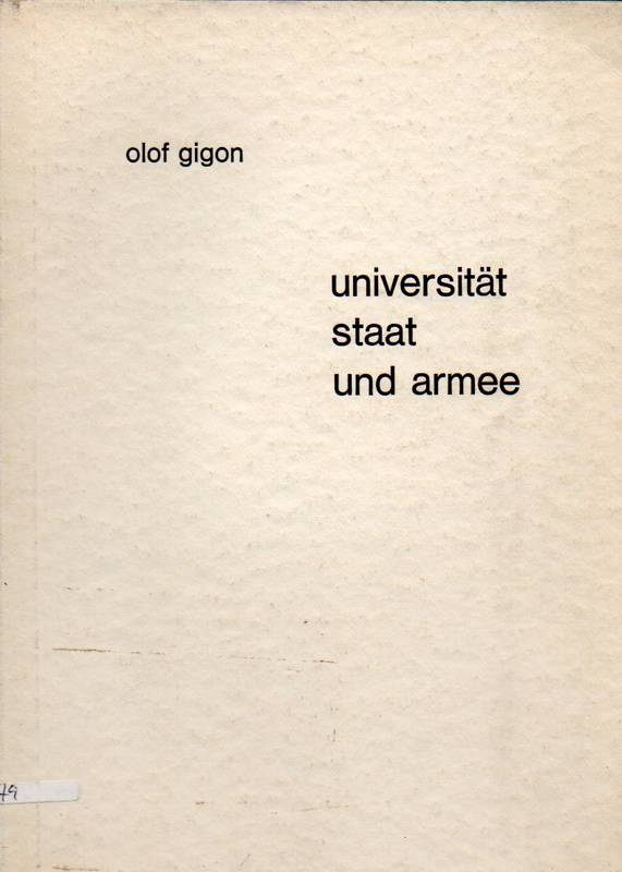 Gigon,Olof  Universität,Staat und Armee 