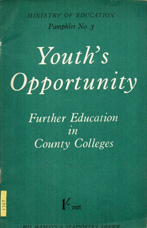 Ministry of Education (Edit.)  Youth´s Opportunity.Further Education in County Colleges 