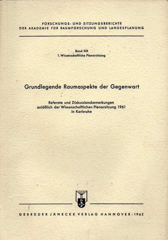 Olsen,K.H.+H.Bergmann+P.Hesse u.a.  Grundlegende Raumaspecte der Gegenwart 