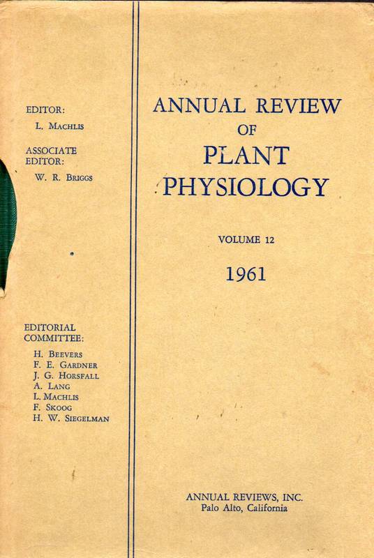 Annual Reviews of Plant Physiology  Volume 12 / 1961 