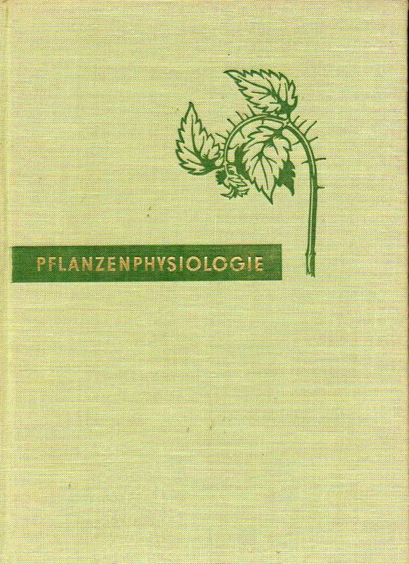 Lundegardh,Henrik  Pflanzenphysiologie 