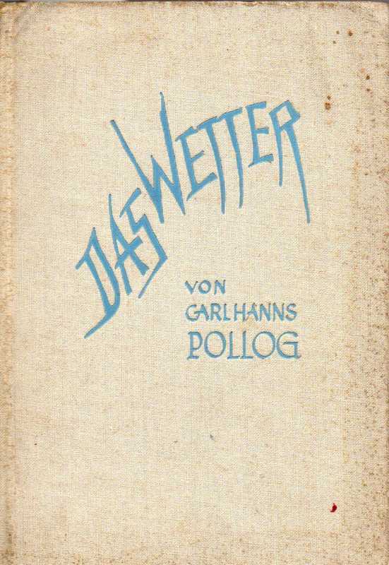 Pollog,Carl Hanns  Das Wetter 