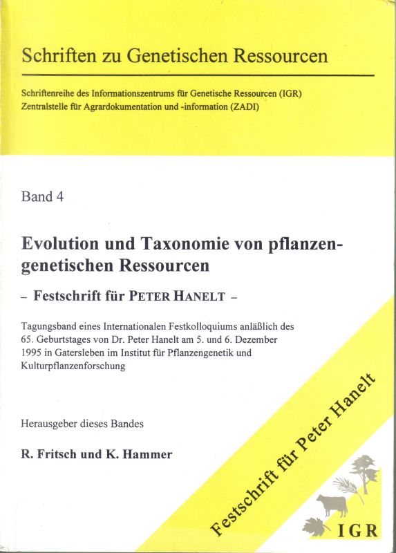 Fritsch,R.+K.Hammer(Hsg.)  Evolution und Taxonomie von pflanzengenetischen Ressourcen 