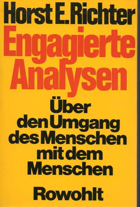 Richter,Horst E.  Engagierte Analysen 
