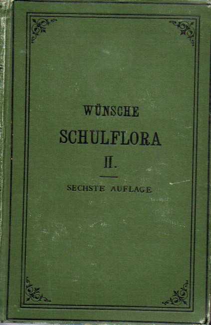Wünsche,Otto  Schulflora von Deutschland 