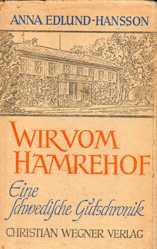 Edlund-Hansson,Anna  Wir vom Hamrehof 