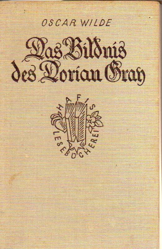 Wilde,Oscar  Das Bildnis des Dorian Gray 